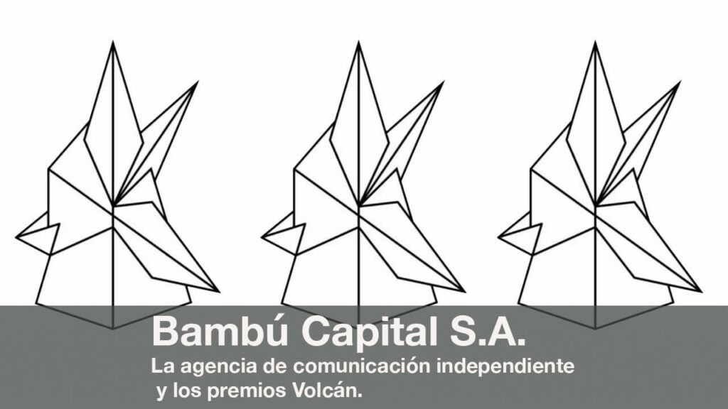 Bambú Capital, la agencia de comunicación independiente y los premios Volcán